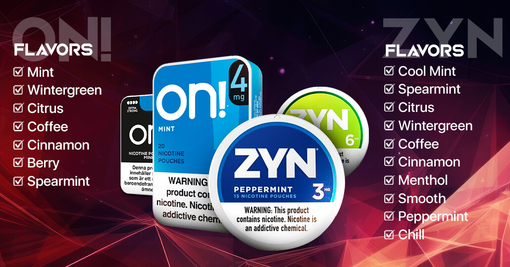 On vs Zyn flavors