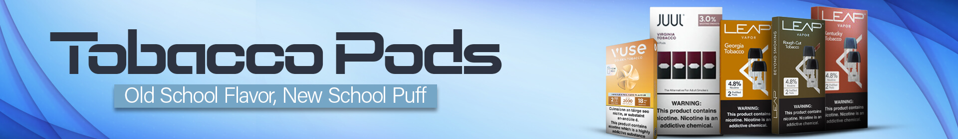 tobacco pods desktop banner