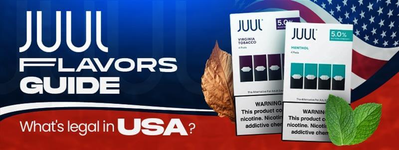 Juul Flavors Guide